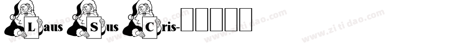 Laus Sus Cris字体转换